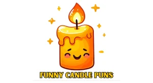 110+ Funny Candle Puns and Jokes to Light Up Your Laughter