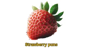 120+ Funny Strawberry Puns and Jokes to Brighten Your Day