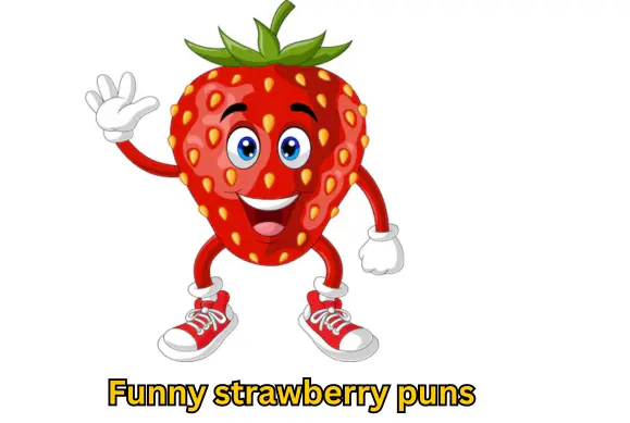 Strawberry puns