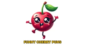 85+ Funny Cherry Puns and Jokes That Can Raise Some Real Laughs