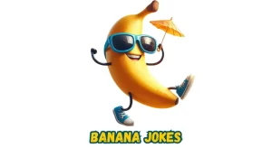 110+ Funny Banana Jokes and Puns A Bundle of Laughs!
