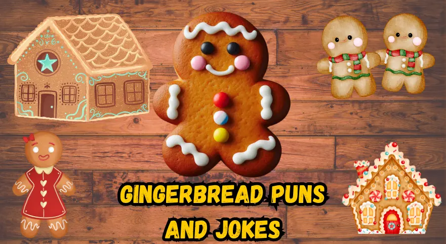 Gingerbread Puns 