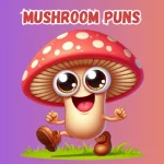 Mushroom Puns