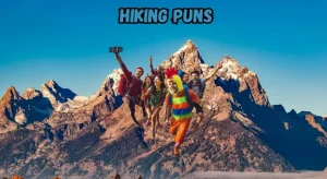 130+ Funny Hiking Puns And Jokes That’ll Rock Your World