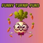 Turnip Puns