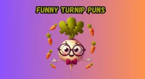 Turnip Puns