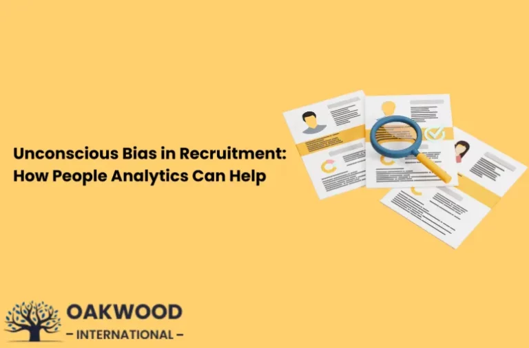 Unconscious Bias in Recruitment How People Analytics Can Help 